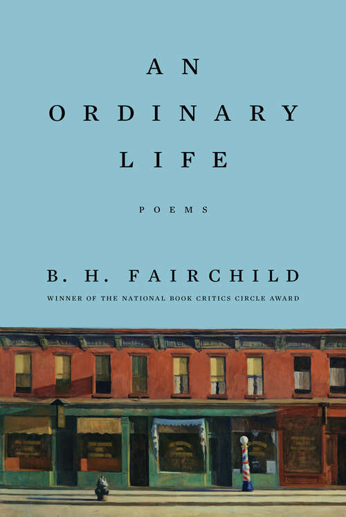 Book cover of An Ordinary Life: Poems