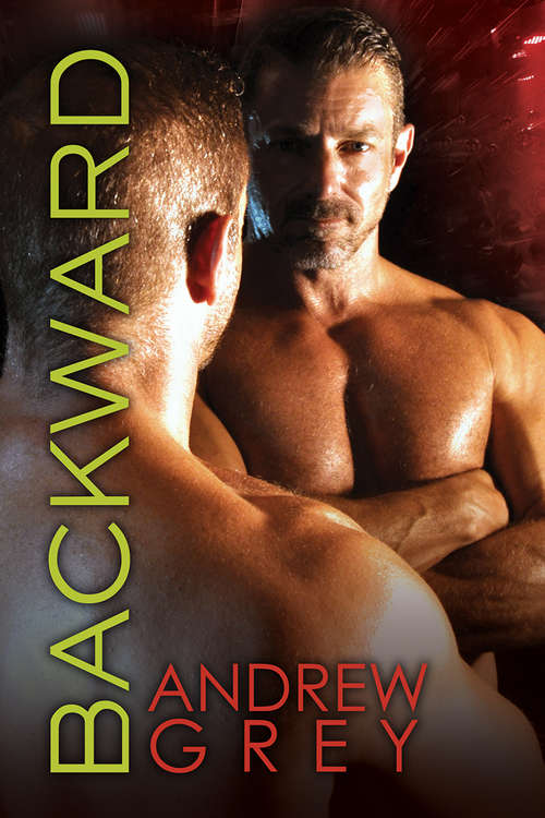 Book cover of Backward (Bronco's Boys #3)