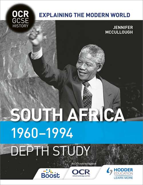 Book cover of OCR GCSE History Explaining the Modern World: South Africa 19601994