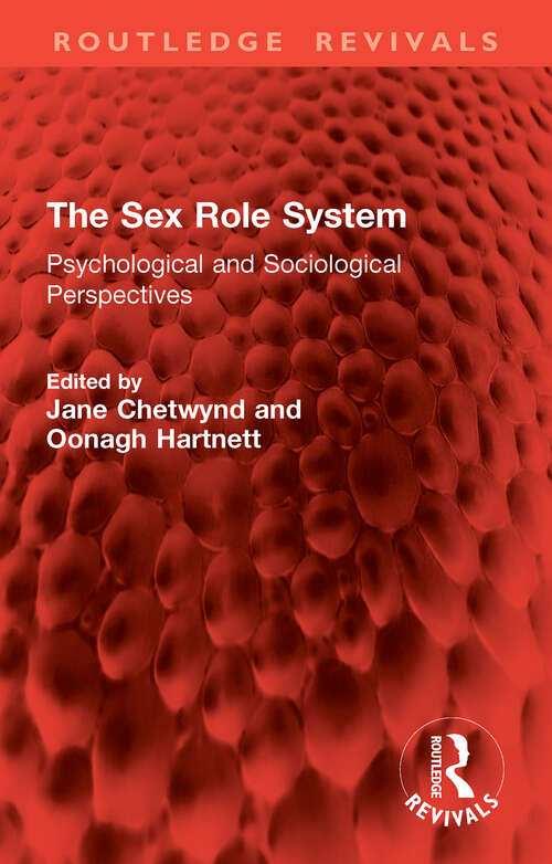 Book cover of The Sex Role System: Psychological and Sociological Perspectives (Routledge Revivals)