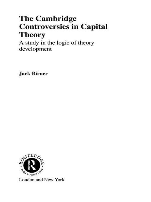 Book cover of Cambridge Controversies in Capital Theory: A Methodological Analysis (2)