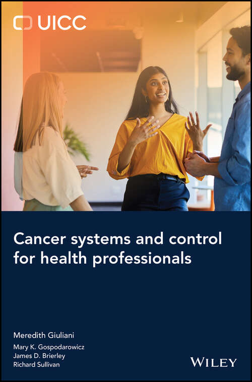 Book cover of Cancer Systems and Control for Health Professionals (UICC)