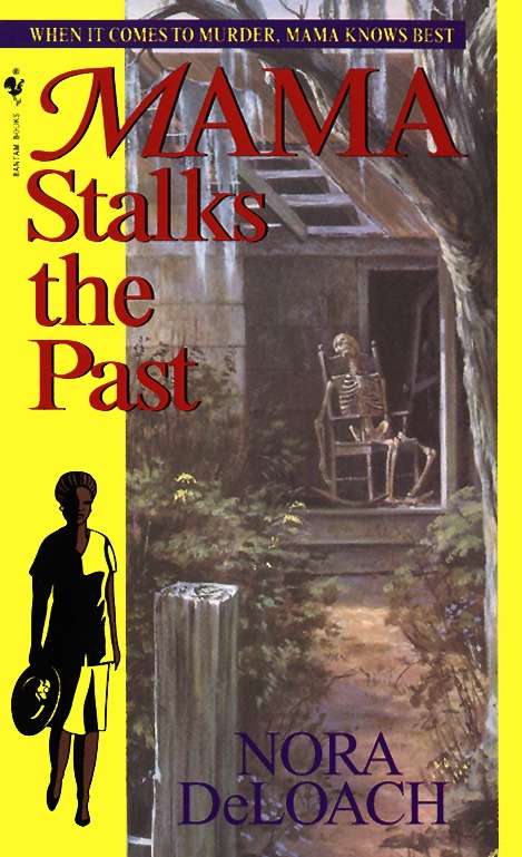 Book cover of Mama Stalks the Past (Mama Detective #5)