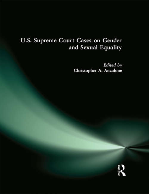 Book cover of U.S. Supreme Court Cases on Gender and Sexual Equality