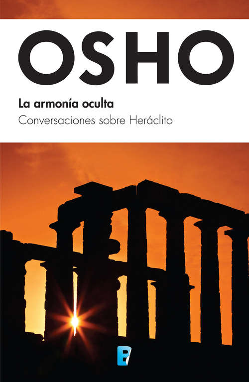 Book cover of La armonía oculta: Conversaciones sobre Heráclito
