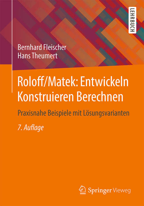Book cover of Roloff/Matek: Praxisnahe Beispiele mit Lösungsvarianten (7. Aufl. 2020)