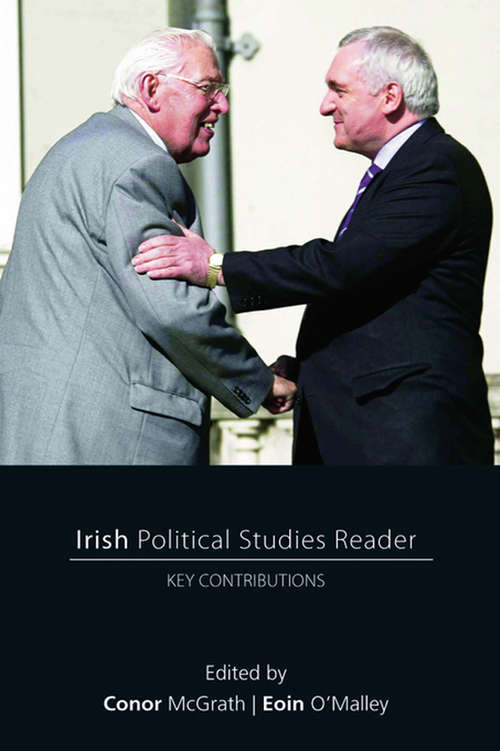 Book cover of Irish Political Studies Reader: Key Contributions