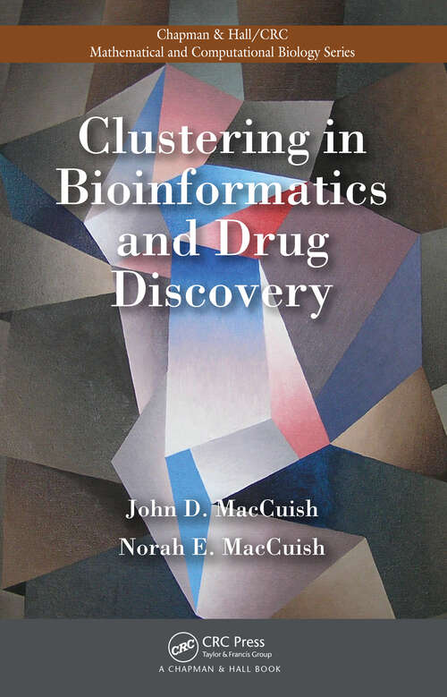 Book cover of Clustering in Bioinformatics and Drug Discovery (Chapman & Hall/CRC Computational Biology Series)