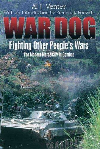 Book cover of War Dog: Fighting Other People's Wars, the Modern Mercenary in Combat