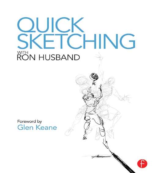 Book cover of Quick Sketching with Ron Husband: Revised And Expanded (2)