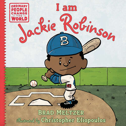 Book cover of I am Jackie Robinson (Ordinary People Change the World)