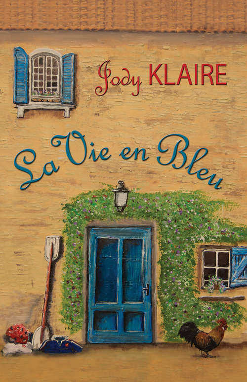 Book cover of La Vie en Bleu