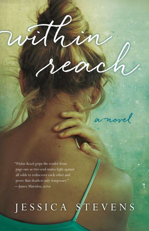 Book cover of Within Reach: A Novel