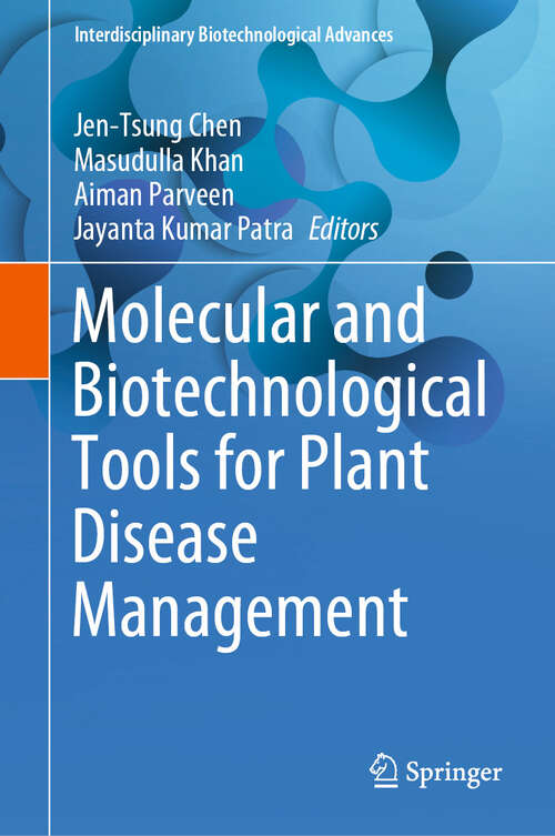 Book cover of Molecular and Biotechnological Tools for Plant Disease Management (Interdisciplinary Biotechnological Advances)