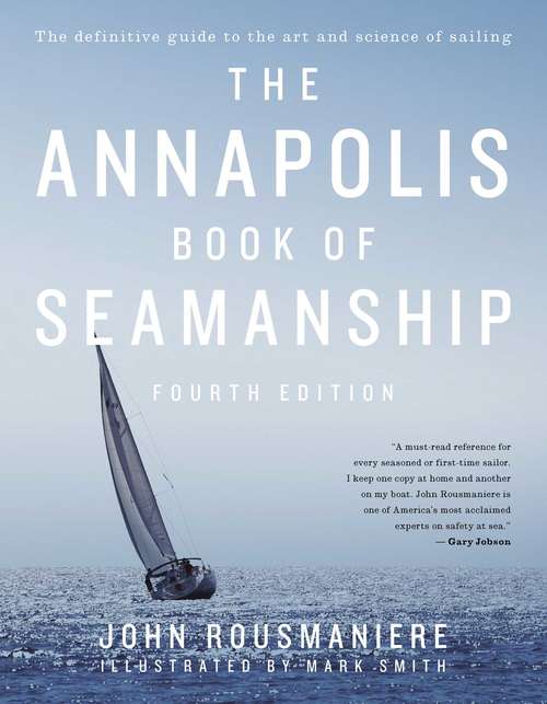 Book cover of The Annapolis Book of Seamanship: Fourth Edition (4)