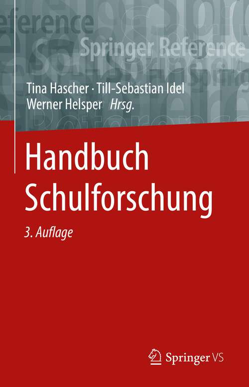 Book cover of Handbuch Schulforschung (3., überarb. u. aktual. Aufl. 2022) (Springer Reference Sozialwissenschaften)