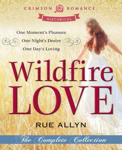 Book cover of Wildfire Love: The Complete Collection