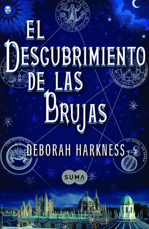 Book cover of El descubrimiento de las brujas (El descubrimiento de las brujas: Volumen 1)