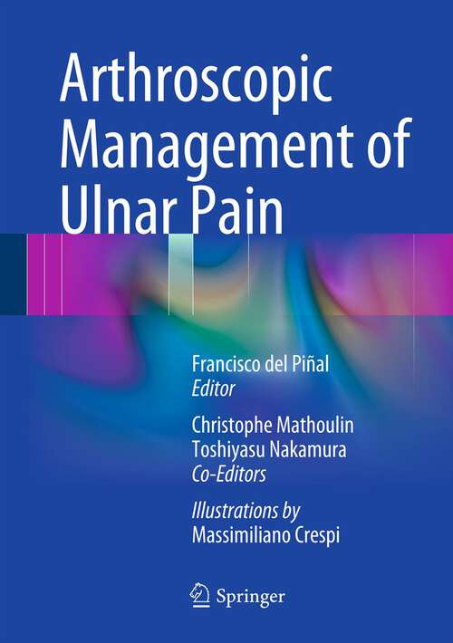 Book cover of Arthroscopic Management of Ulnar Pain