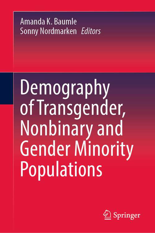 Book cover of Demography of Transgender, Nonbinary and Gender Minority Populations (1st ed. 2022)