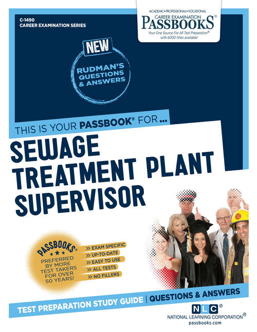 Book cover of Sewage Treatment Plant Supervisor: Passbooks Study Guide (Career Examination Series)