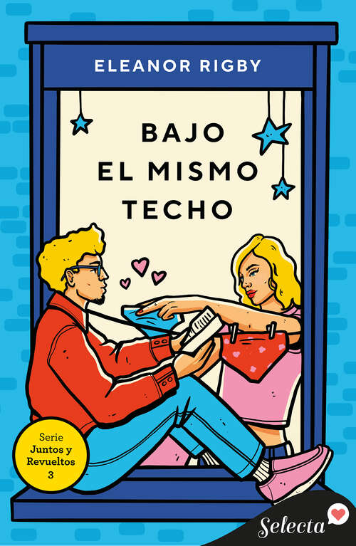 Book cover of Bajo el mismo techo (Juntos y revueltos: Volumen 3)