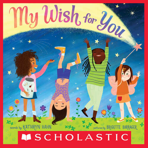 Book cover of My Wish for You  - Digital Read Along: Lessons From My Six-year-old Daughter