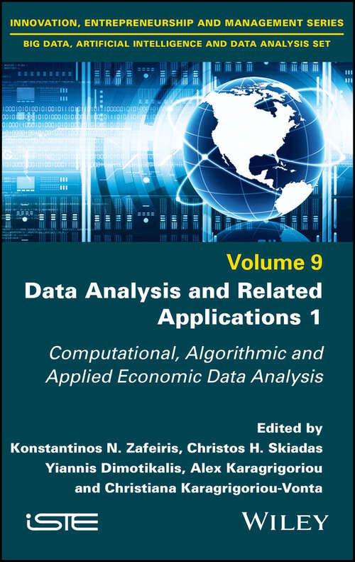 Book cover of Data Analysis and Related Applications, Volume 1: Computational, Algorithmic and Applied Economic Data Analysis