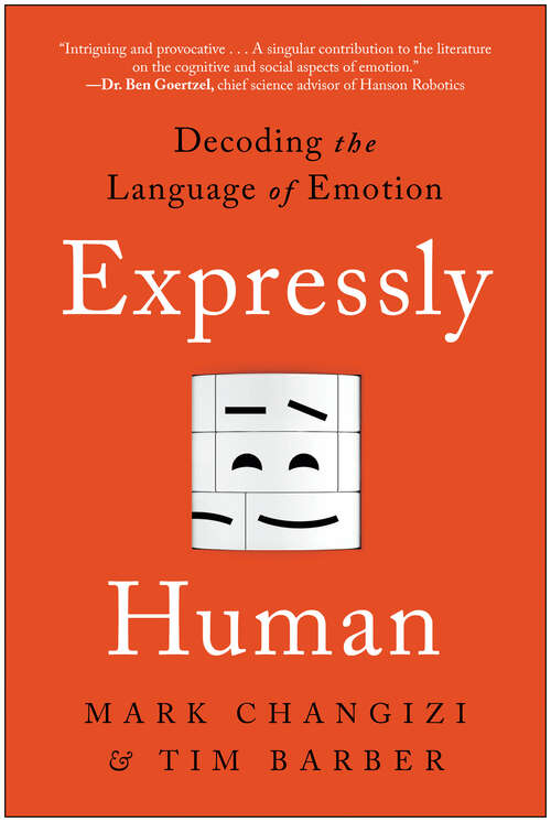 Book cover of Expressly Human: Decoding the Language of Emotion