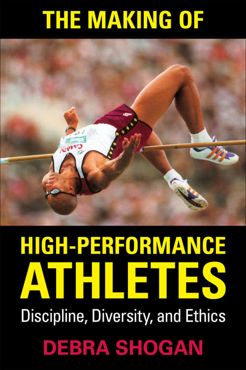 Book cover of The Making of High Performance Athletes