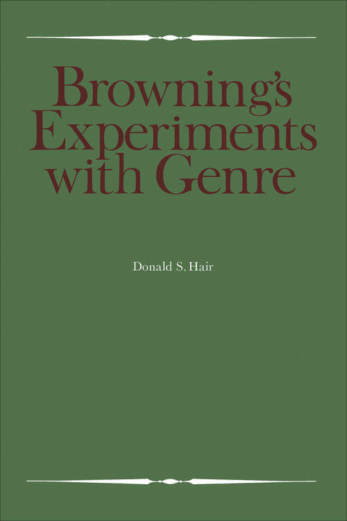 Book cover of Browning's Experiments with Genre