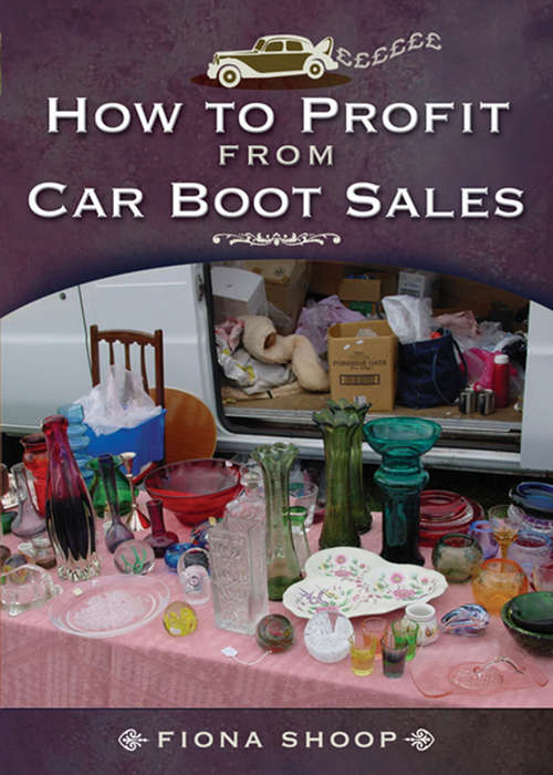 Book cover of How to Profit from Car Boot Sales