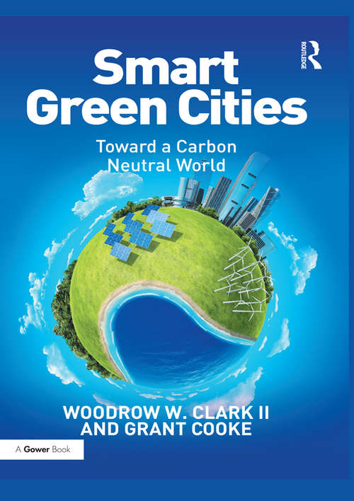 Book cover of Smart Green Cities: Toward a Carbon Neutral World