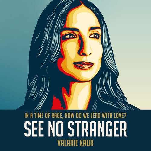 Book cover of See No Stranger: A memoir and manifesto of revolutionary love