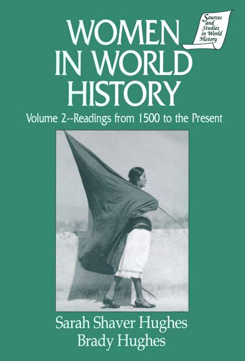 Book cover of Women in World History: v. 2: Readings from 1500 to the Present (Sources And Studies In World History Ser.)