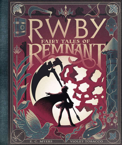 Book cover of Fairy Tales of Remnant (Rwby Ser.)