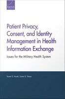 Book cover of Patient Privacy, Consent, and Identity Management in Health Information Exchange