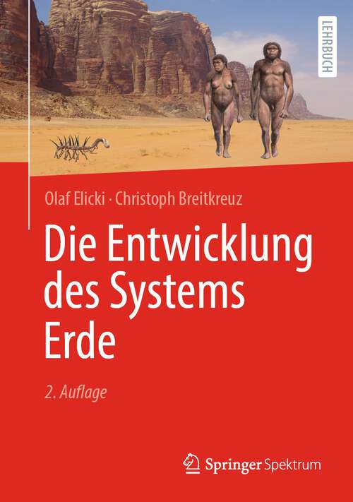 Book cover of Die Entwicklung des Systems Erde (2. Aufl. 2023)