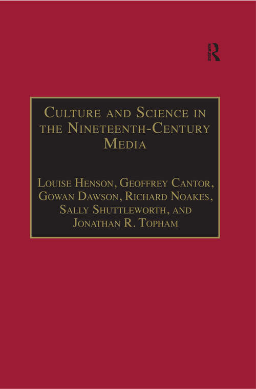 Book cover of Culture and Science in the Nineteenth-Century Media (The Nineteenth Century Series)
