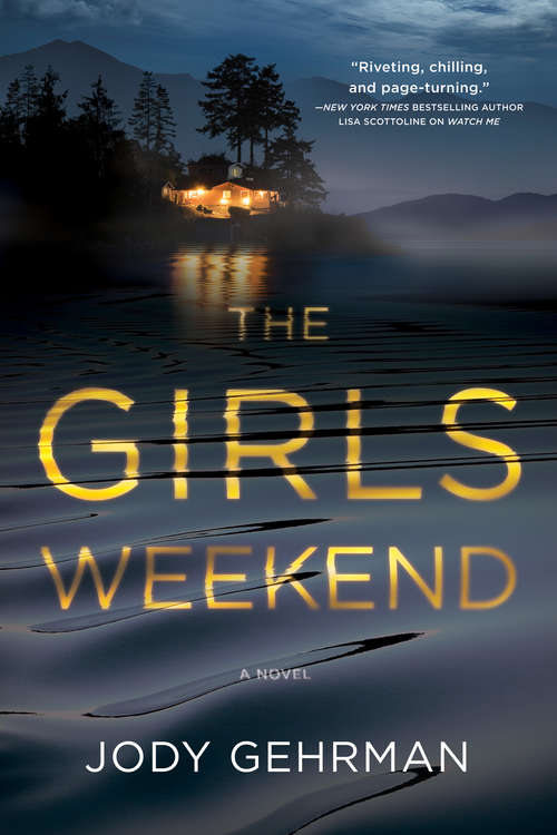 Book cover of The Girls Weekend: A Novel