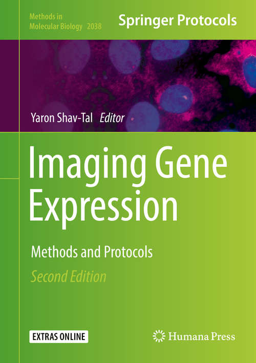 Book cover of Imaging Gene Expression: Methods and Protocols (2nd ed. 2019) (Methods in Molecular Biology #2038)