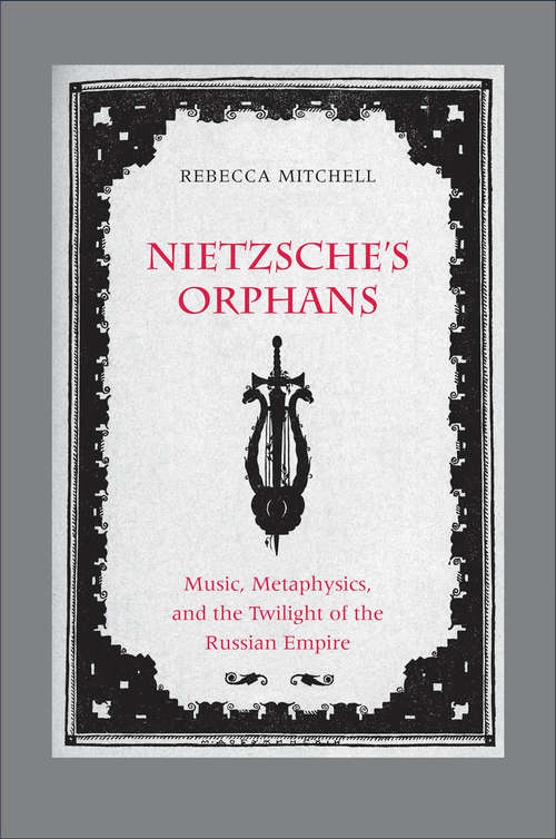 Book cover of Nietzsche's Orphans