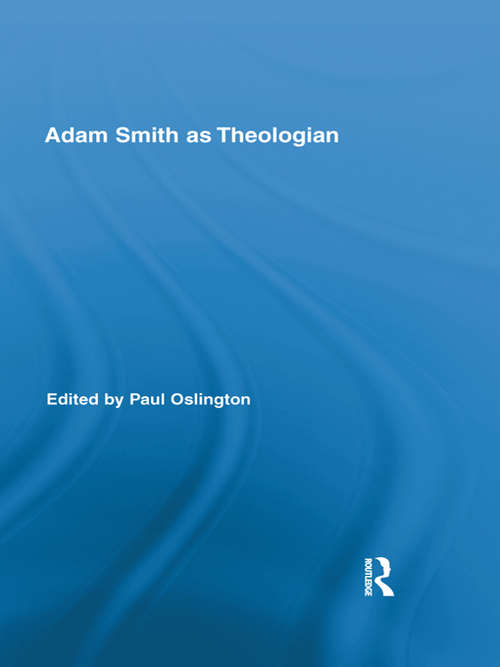 Book cover of Adam Smith as Theologian (Routledge Studies in Religion)