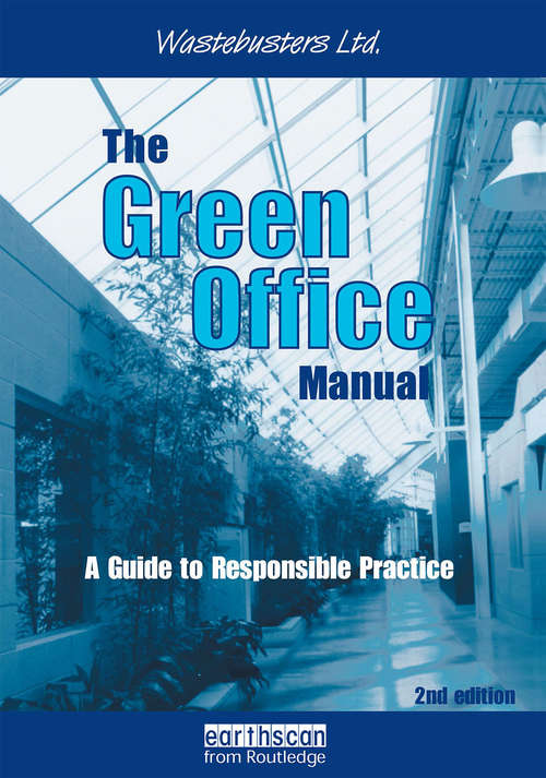 Book cover of The Green Office Manual: A Guide to Responsible Practice (2)