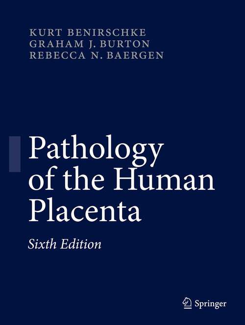 Book cover of Pathology of the Human Placenta