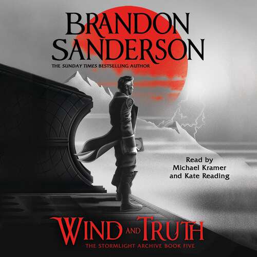 Book cover of Wind and Truth: The brand new epic Stormlight Archive novel from the international bestseller (STORMLIGHT ARCHIVE #5)