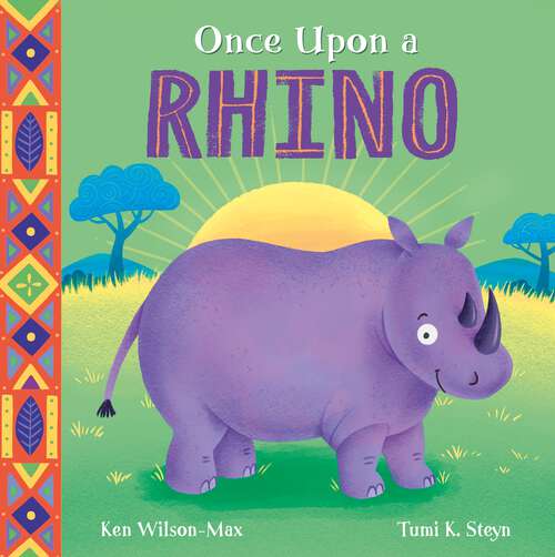 Book cover of Once Upon a Rhino (African Stories #10)