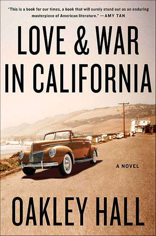 Book cover of Love & War in California: A Novel