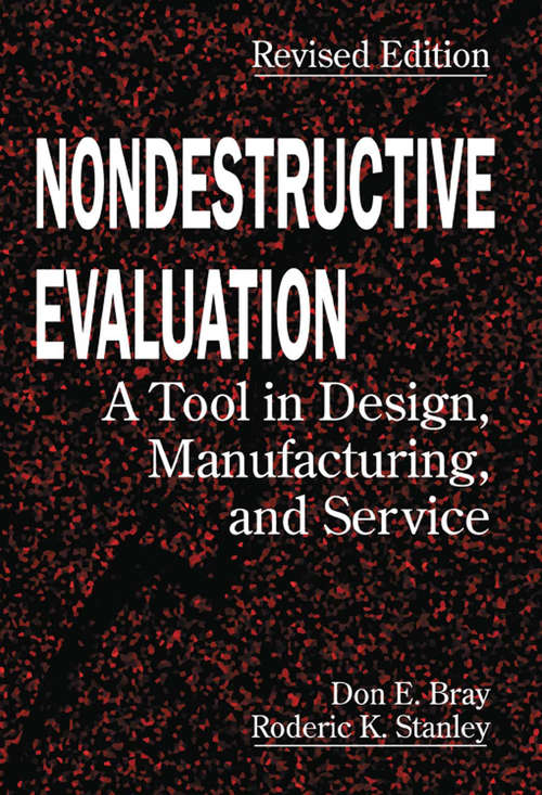 Book cover of Nondestructive Evaluation: A Tool in Design, Manufacturing and Service