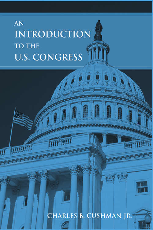 Book cover of An Introduction to the U.S. Congress